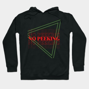 no peeking christmas Hoodie